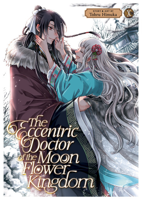 The Eccentric Doctor of the Moon Flower Kingdom Vol. 10