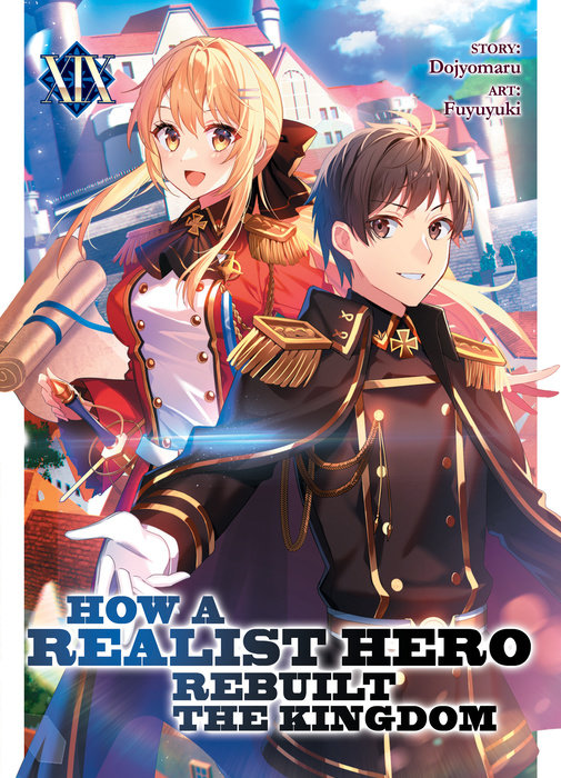 How a Realist Hero Rebuilt the Kingdom (Light Novel) Vol. 19