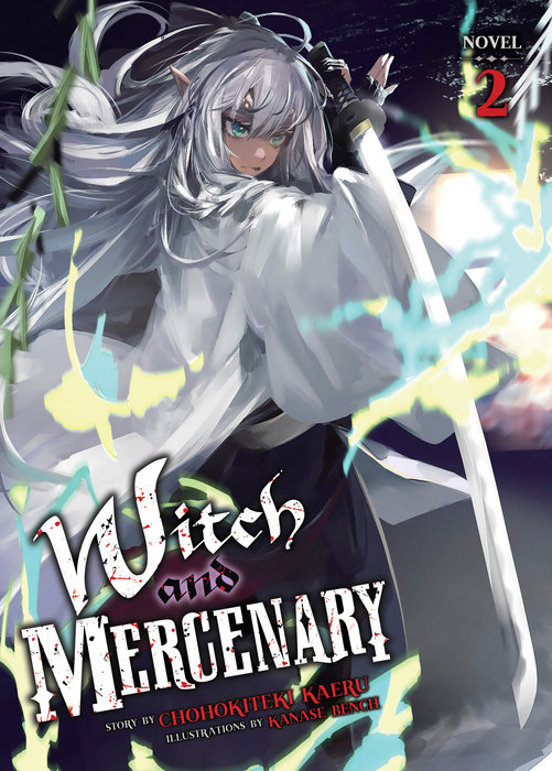 Witch and Mercenary (Light Novel) Vol. 2