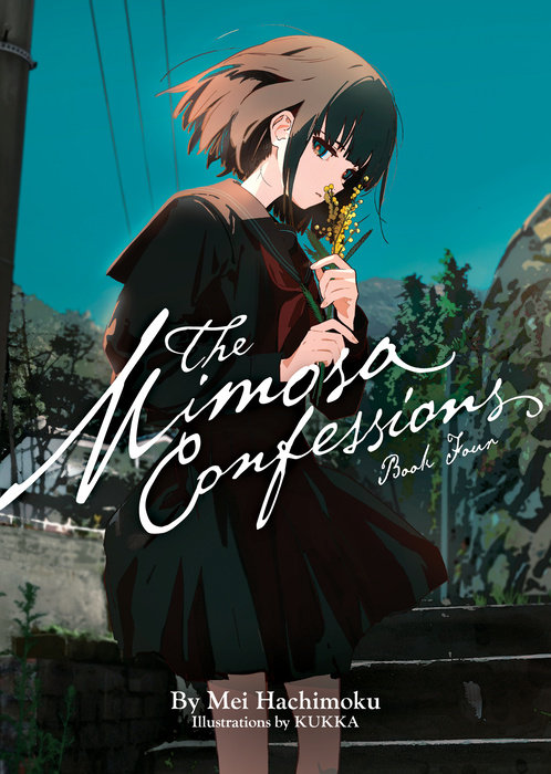 The Mimosa Confessions (Light Novel) Vol. 4