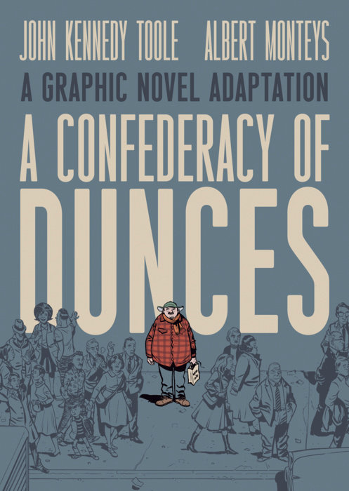 A Confederacy of Dunces