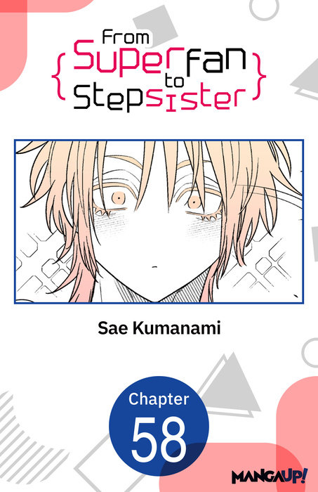 From Superfan to Stepsister #058