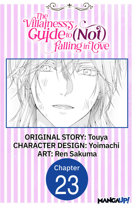 The Villainess's Guide to (Not) Falling in Love #023