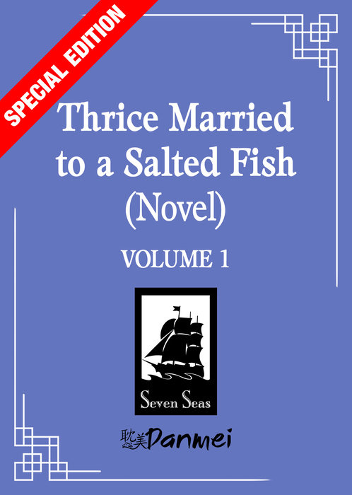 Thrice Married to a Salted Fish (Novel) Vol. 1 (Special Edition)