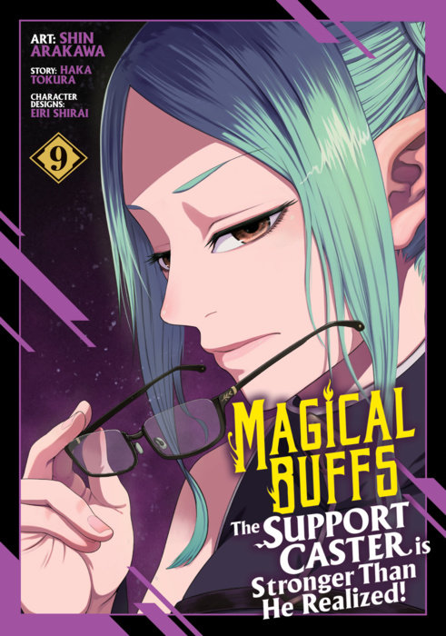 Magical Buffs: The Support Caster is Stronger Than He Realized! (Manga) Vol. 9