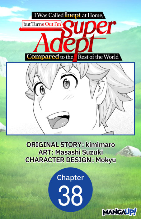 I Was Called Inept at Home, but Turns Out I'm Super Adept Compared to the Rest of the World #038