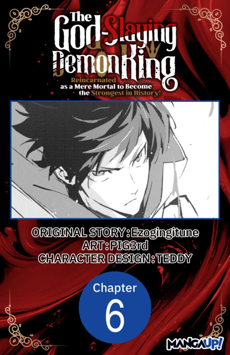 The God-Slaying Demon King: Reincarnated as a Mere Mortal to Become the Strongest in History! #006
