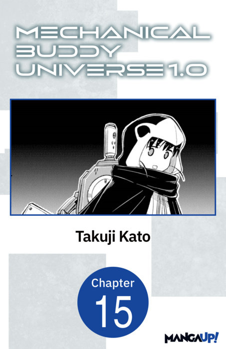 Mechanical Buddy Universe 1.0 #015