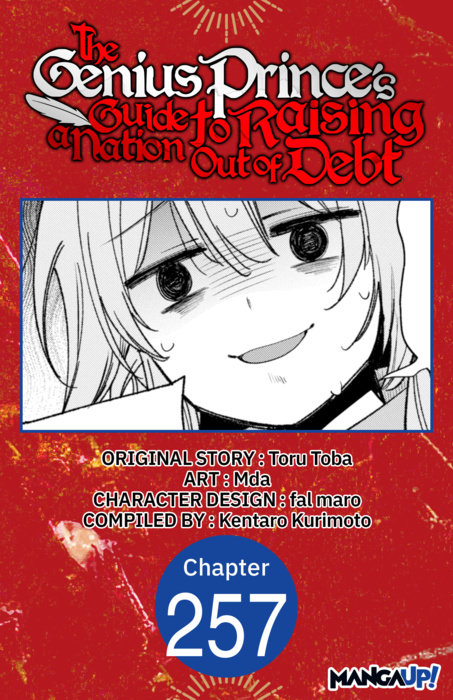 The Genius Prince's Guide to Raising a Nation Out of Debt #257