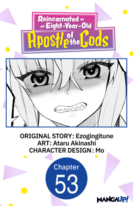 Reincarnated as an Eight-Year-Old Apostle of the Gods #053