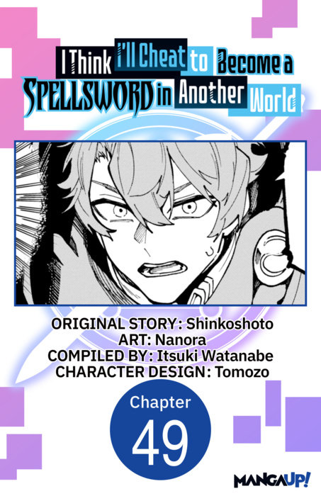 I Think I'll Cheat to Become a Spellsword in Another World #049