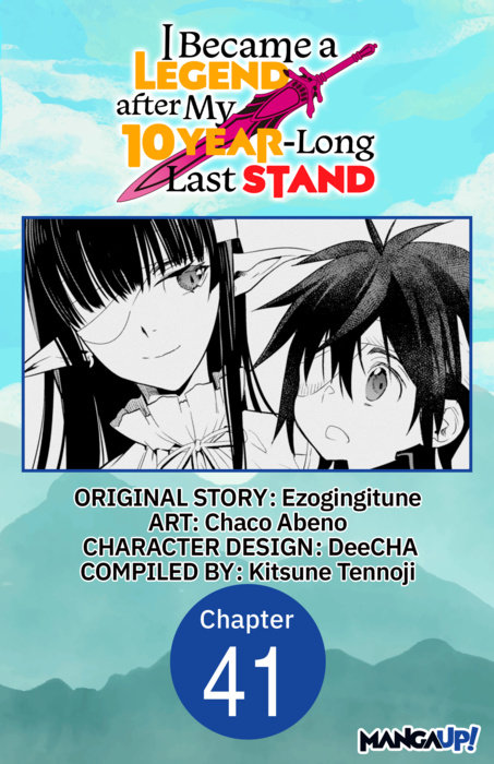 I Became a Legend after My 10 Year-Long Last Stand #041