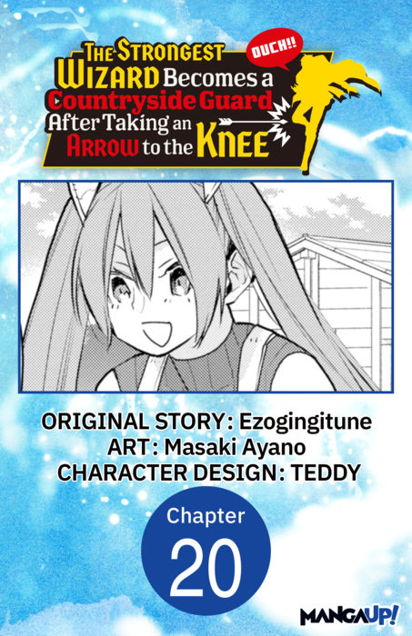 The Strongest Wizard Becomes a Countryside Guard After Taking an Arrow to the Knee #020