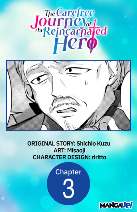 The Carefree Journey of the Reincarnated Hero #003