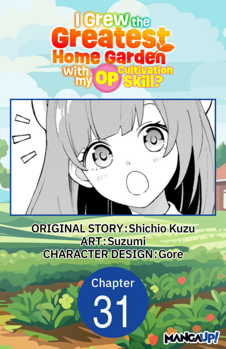 I Grew the Greatest Home Garden with my OP Cultivation Skill? #031