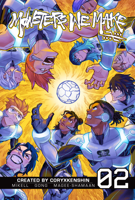 Monsters We Make, Vol. 2