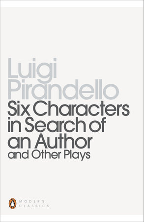 Six characters in search of an author literary analysis