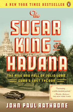 The Sugar King of Havana
