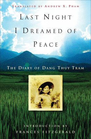 Last Night I Dreamed of Peace by Dang Thuy Tram