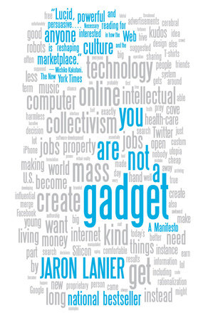 You Are Not A Gadget