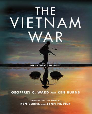 The Vietnam War by Geoffrey C. Ward and Ken Burns