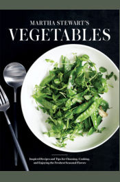 Martha Stewart's Vegetables
