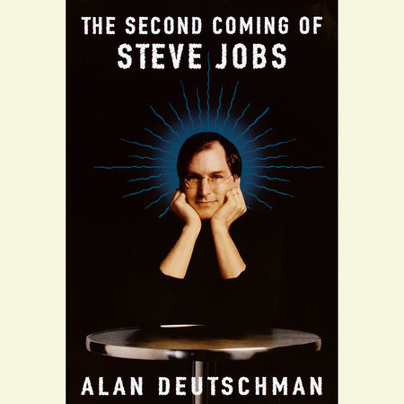 The Second Coming of Steve Jobs