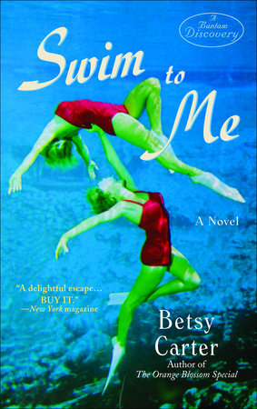 Swim to Me by Betsy Carter