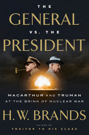 The General vs. the President