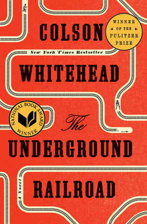 The Underground Railroad (National Book Award Winner) (Oprah's Book Club) Book Cover Picture