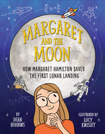 Margaret and the Moon by Dean Robbins
