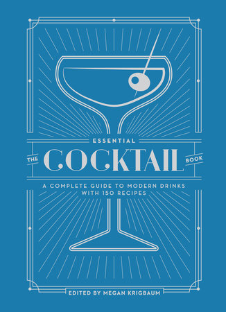 The Essential Cocktail Book by 