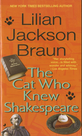 The Cat Who Knew Shakespeare by Lilian Jackson Braun