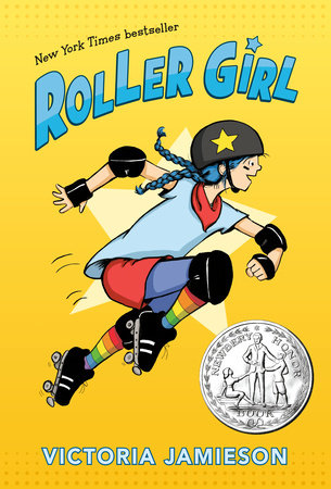 Roller Girl by Victoria Jamieson: 9780525429678 | PenguinRandomHouse.com:  Books