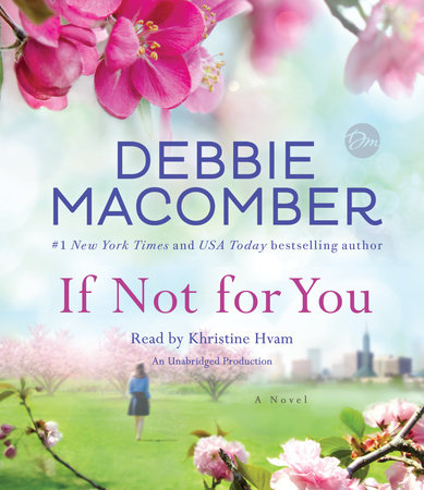 If Not for You by Debbie Macomber