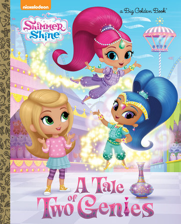 A Tale of Two Genies (Shimmer and Shine) by David Lewman