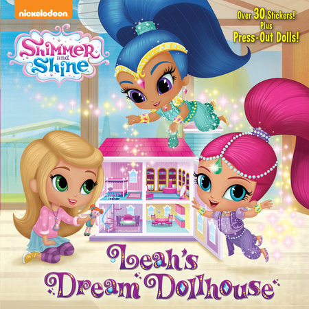 Leah's Dream Dollhouse (Shimmer and Shine) by Mary Tillworth