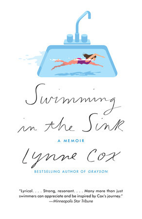 Swimming in the Sink by Lynne Cox