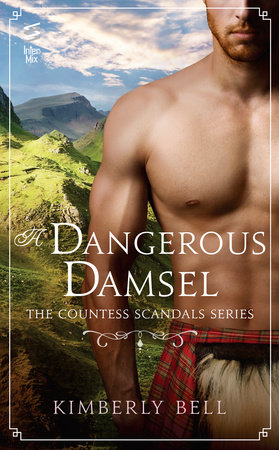 A Dangerous Damsel by Kimberly Bell