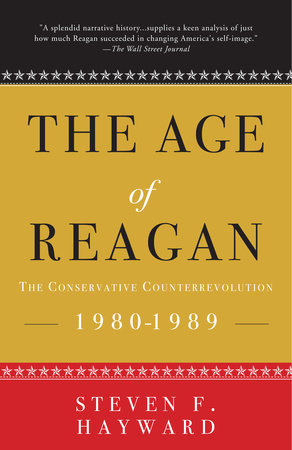 The Age of Reagan: The Conservative Counterrevolution