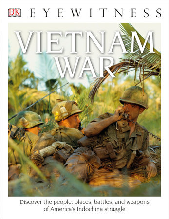 DK Eyewitness Books: Vietnam War by DK