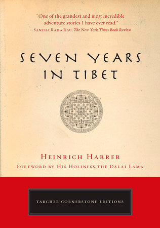 Seven Yrs Tibet P by Heinrich Harrer
