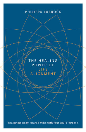 The Healing Power of Life Alignment