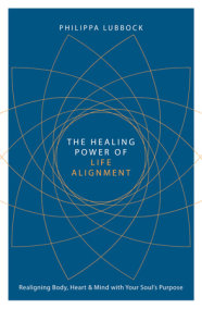 The Healing Power of Life Alignment