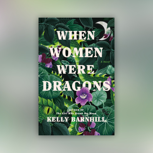 When Women Were Dragons