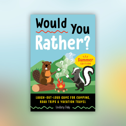 Would You Rather? Summer Edition