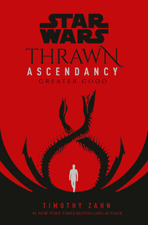 Cover of Thrawn Ascendancy: Greater Good