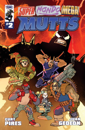 SUPER MONDO MEGA MUTTS #2 CVR C BALAM VAR | Penguin Random House