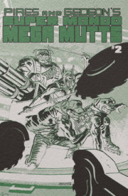 SUPER MONDO MEGA MUTTS #2 CVR E ALEX DIOTTO FOIL VAR 