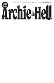 Archie in Hell #1 Cover E Blank Sketch Var 
